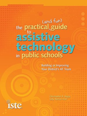 cover image of Practical (and Fun) Guide to Assistive Technology in Public Schools